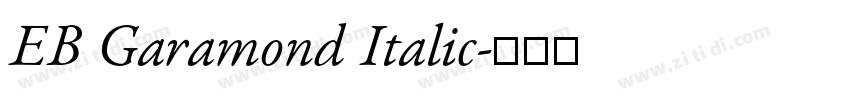EB Garamond Italic字体转换